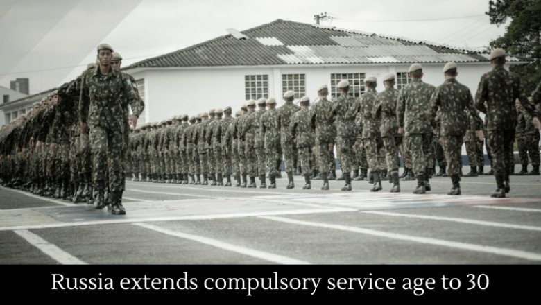 Russia extends compulsory service age to 30