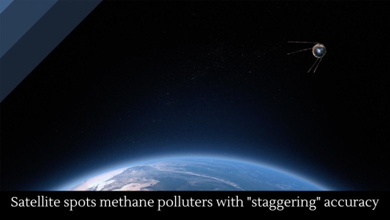 Satellite spots methane polluters with “staggering” accuracy