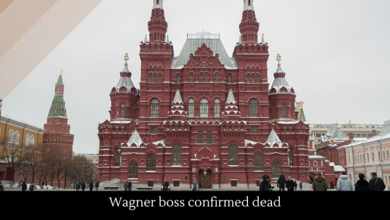 Wagner boss confirmed dead