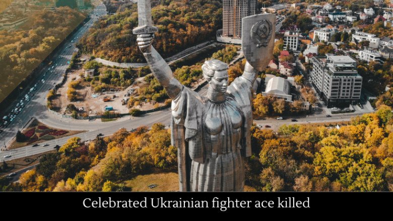 Celebrated Ukrainian fighter ace killed