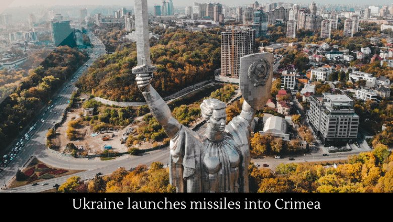 Ukraine launches missiles into Crimea