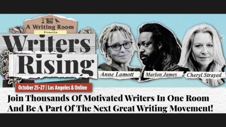 Join the Writers Rising Retreat – with Anne Lamott, Cheryl Strayed & others!